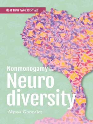 cover image of Nonmonogamy and Neurodiversity
